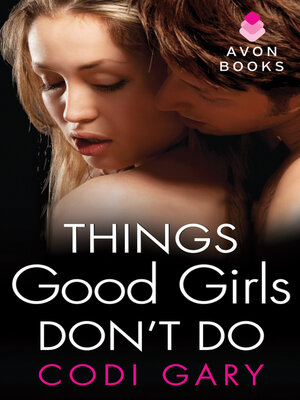 Things Good Girls Don't Do - ebook